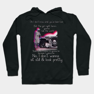 Girl power: Sit still look pretty Hoodie